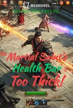 This Martial Saint's Health Bar is Too Thick!